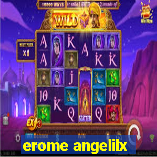 erome angelilx